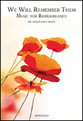 We Will Remember Them SATB Singer's Edition cover